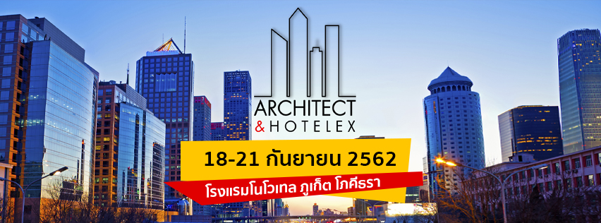 Architect &Hotelex  Phuket 2019